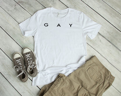 G A Y  Tee